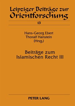 Beiträge zum Islamischen Recht III