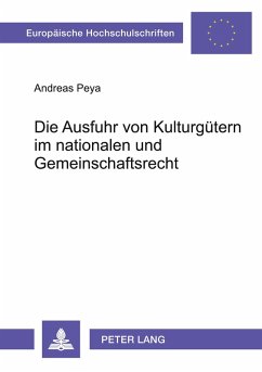 Cover Die Ausfuhr von Kulturgütern im nationalen und Gemeinschaftsrecht