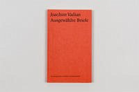 Joachim Vadian - Ausgewählte Briefe