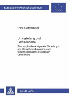 Umverteilung und Familienpolitik - Kupferschmidt, Frank