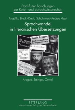 Sprachwandel in literarischen Übersetzungen - Bieck, Angelika; Schahinian, David; Vasel, Andrea