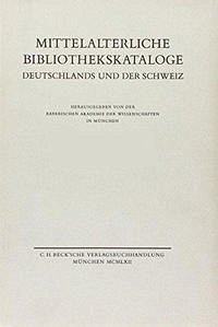 Mittelalterliche Bibliothekskataloge Bd. 4 Tl. 1: Bistümer Passau und Regensburg
