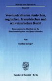 Vereinsstrafen im deutschen, englischen, französischen und schweizerischen Recht.