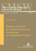 Diskurse und Praxis der Alphabetisierung von Erwachsenen im frankophonen Kanada