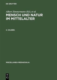Mensch und Natur im Mittelalter. 2. Halbbd