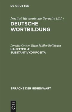 Substantivkomposita - Ortner, Lorelies;Müller-Bollhagen, Elgin