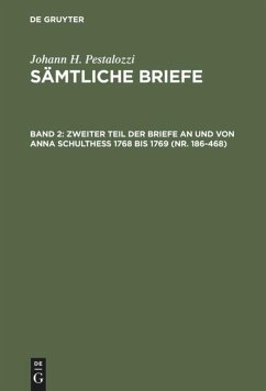 Zweiter Teil der Briefe an und von Anna Schulthess 1768 bis 1769 (Nr. 186-468)