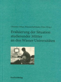 Cover Evaluierung der Situation studierender Mütter an den Wiener Universitäten