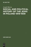 Social and Political History of the Jews in Poland 1919-1939