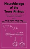 Neurobiology of the Trace Amines
