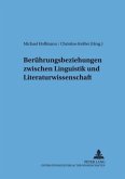 Berührungsbeziehungen zwischen Linguistik und Literaturwissenschaft