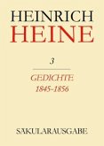 Gedichte 1845-1856 / Heinrich Heine Säkularausgabe BAND 3