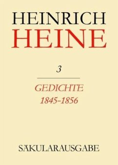 Gedichte 1845-1856 / Heinrich Heine Säkularausgabe BAND 3 - Heine, Heinrich