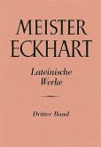 Meister Eckhart. Lateinische Werke Band 3: / Meister Eckhart: Die lateinischen Werke 3