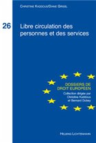 Libre circulation des personnes et des services