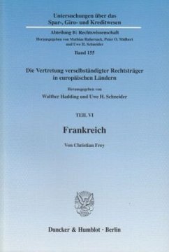 Frankreich. Vertretungsorgane in der Organisationsverfassung verselbständigter Rechtsträger des Privatrechts, Umfang, Gr - Frey, Christian