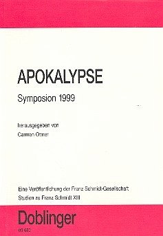 Studien zu Franz Schmidt / Apokalypse - Symposion 1999