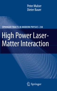 High Power Laser-Matter Interaction - Mulser, Peter;Bauer, Dieter