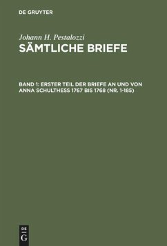Erster Teil der Briefe an und von Anna Schulthess 1767 bis 1768 (Nr. 1-185)