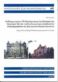 Selbstgenutztes Wohneigentum im Bestand als Strategie für die Aufwertung innerstädtischer Altbauquartiere in den neuen Bundesländern