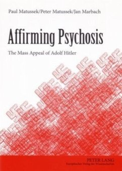 Affirming Psychosis - Matussek, Paul;Matussek, Peter;Marbach, Jan