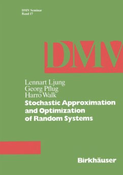 Stochastic Approximation and Optimization of Random Systems - Ljung, L.;Pflug, G.;Walk, H.