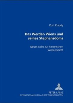 Das Werden Wiens und seines Stephansdoms - Klaudy, Kurt
