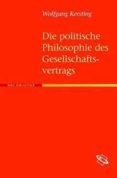 Die politische Philosophie des Gesellschaftsvertrags - Kersting, Wolfgang