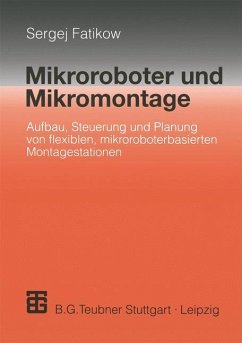 Mikroroboter und Mikromontage - Fatikow, Sergej