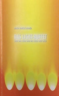 Das Licht-Buffet - Ramšak-Inamea, Maria