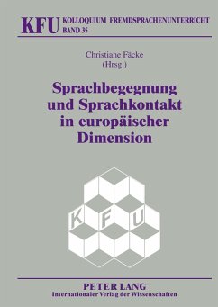 Sprachbegegnung und Sprachkontakt in europäischer Dimension