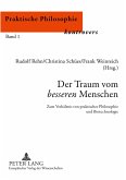 Der Traum vom 'besseren' Menschen