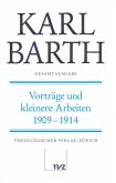 Vorträge und kleinere Arbeiten 1909-1914 / Gesamtausgabe 22