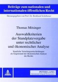 Auswahlkriterien der Standplatzvergabe unter rechtlicher und ökonomischer Analyse