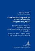 Computational Linguistics for the New Millennium: Divergence or Synergy? Computational Linguistics for the New Millennium: Divergence or Synergy?