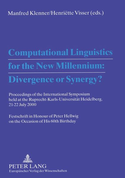 Computational Linguistics for the New Millennium: Divergence or Synergy? Computational Linguistics for the New Millennium: Divergence or Synergy?