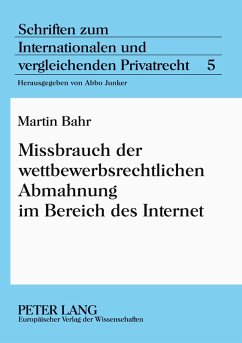 Cover Missbrauch der wettbewerbsrechtlichen Abmahnung im Bereich des Internet