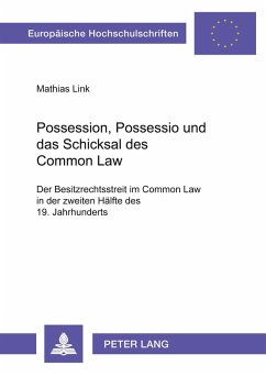 Cover Possession, Possessio und das Schicksal des Common Law