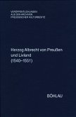 Herzog Albrecht von Preußen und Livland (1540-1551)