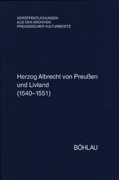 Cover Herzog Albrecht von Preußen und Livland (1540-1551)