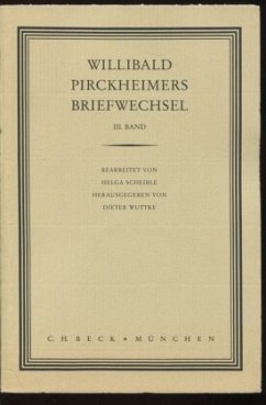 Willibald Pirckheimers Briefwechsel Bd. 3 - Pirckheimer, Willibald