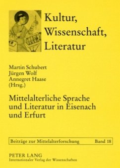 Mittelalterliche Sprache und Literatur in Eisenach und Erfurt