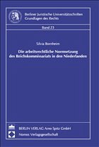 Cover Die arbeitsrechtliche Normsetzung des Reichskommissariats in den Niederlanden