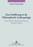 Eine Einführung in die Philosophische Anthropologie