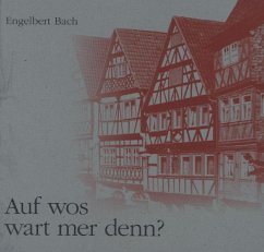 Auf wos wart mer denn? - Bach, Engelbert