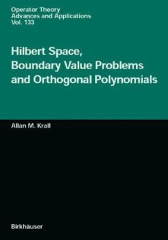 Hilbert Space, Boundary Value Problems and Orthogonal Polynomials - Krall, Allan M.