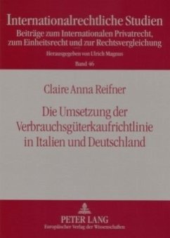 Cover Die Umsetzung der Verbrauchsgüterkaufrichtlinie in Italien und Deutschland