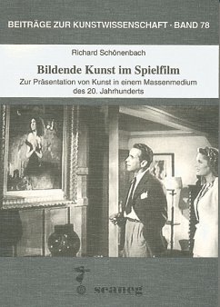 Bildende Kunst im Spielfilm - Schönenbach, Richard