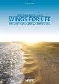 Wings for Life - Besser als jeder Coach Wings for Life - Besser als jeder Coach