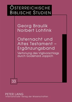 Osternacht und Altes Testament ¿ Ergänzungsband - Braulik, Georg;Lohfink, Norbert